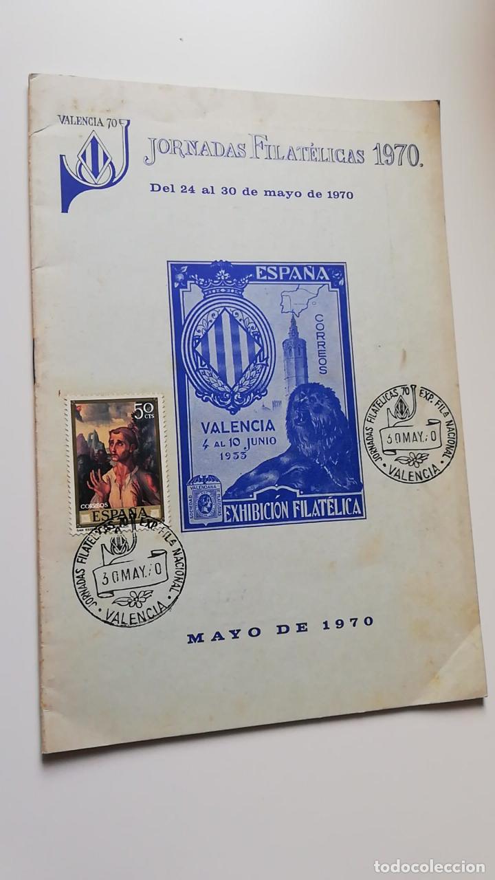 Colecionismo: ANTIGUO PROGRAMA/ OLD PROGRAM: JORNADAS FILAT&Eacute;LICAS VALENCIA 1970