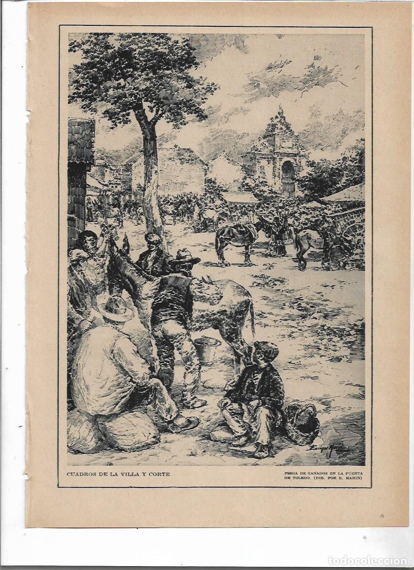 Collectionnisme: A&Ntilde;O 1915 RECORTE PRENSA LAMINA DIBUJO FERIA GANADOS PUERTA DE TOLEDO POR ENRIQUE MARIN VILLA Y CORTE