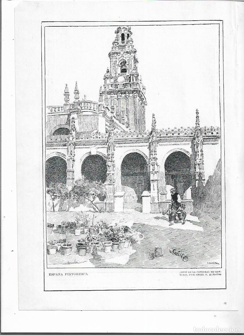 Coleccionismo: A&Ntilde;O 1915 RECORTE PRENSA DIBUJO LAMINA PATIO CATEDRAL DE SANTIAGO POR ANGEL HUERTAS ESPA&Ntilde;A PINTORESCA