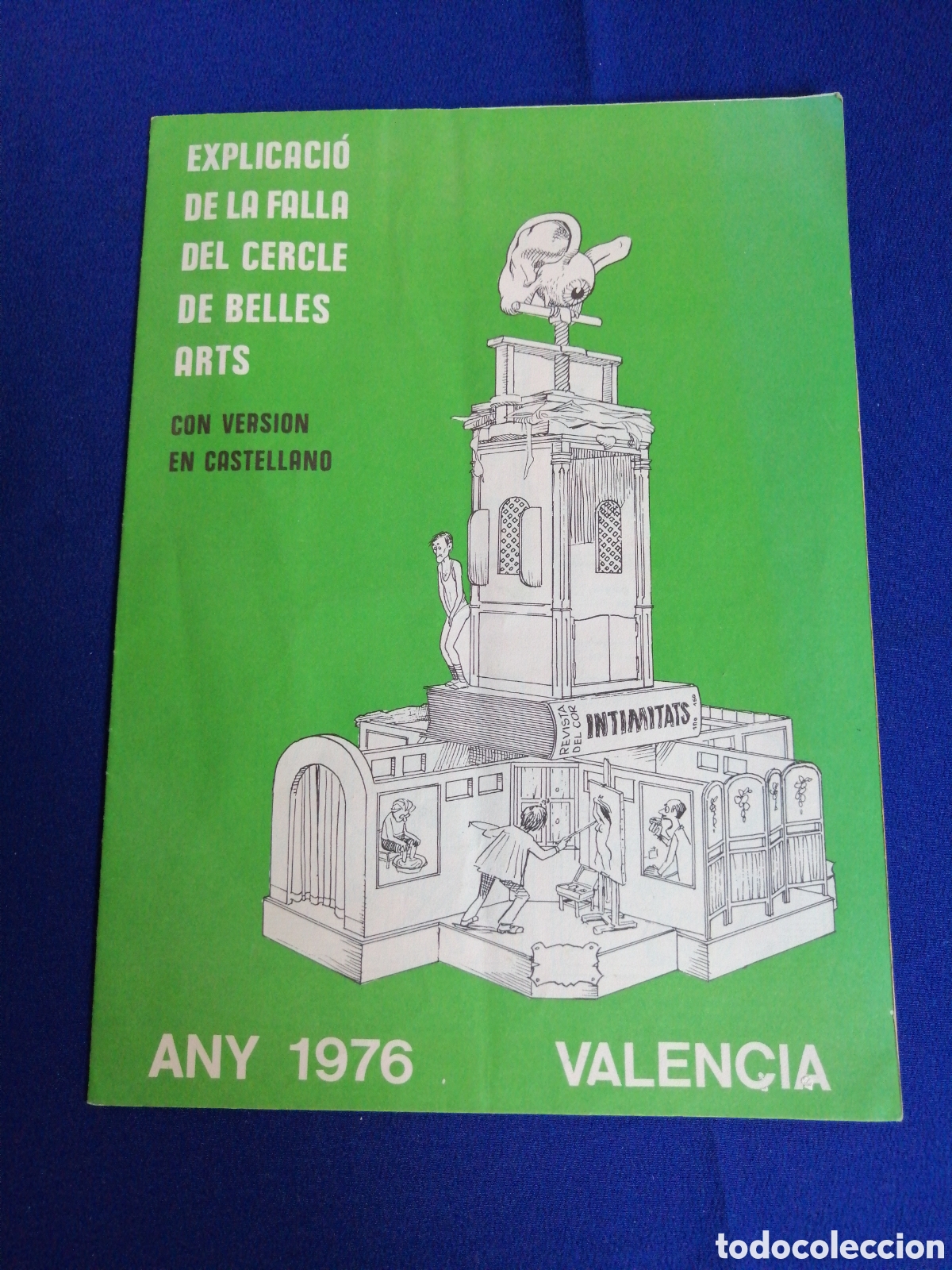 Coleccionismo: FALLA DEL C&Iacute;RCULO DE BELLAS ARTES 1976 (dif&iacute;cil de conseguir) EXPLICACIO DE LA FALLA