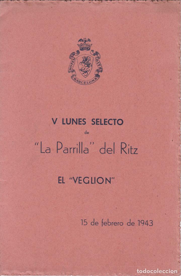 Coleccionismo: LOS LUNES SELECTOS DE LA PARRILLA DEL RITZ - V LUNES (EL VEGLION) - BARCELONA - FEBRERO 1943