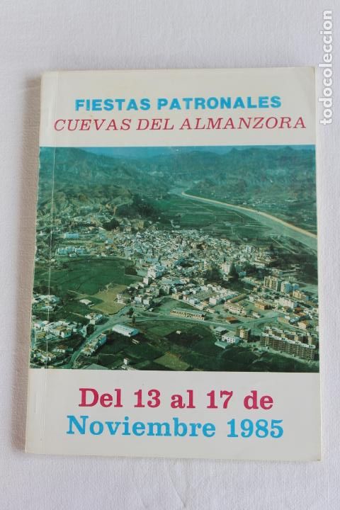 Coleccionismo: CUEVAS DEL ALMANZORA FIESTAS PATRONALES 1985