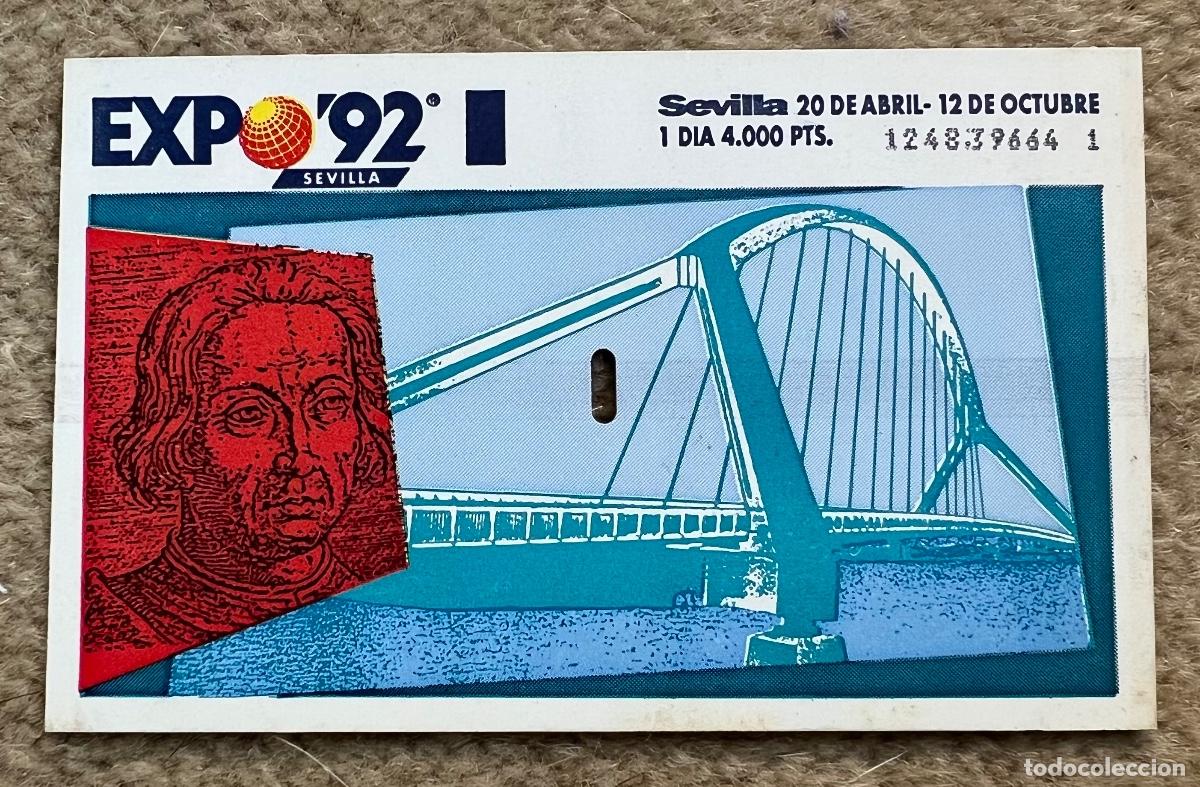 Coleccionismo: Entrada Expo 92 Sevilla (18 - 06 - 92) - 4000 Pts