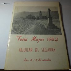 Coleccionismo: MAGNIFICOS 2 PROGRAMA DE LA FIESTA MAYOR DE AGUILAR DE LA SEGARRA. Lote 383484934