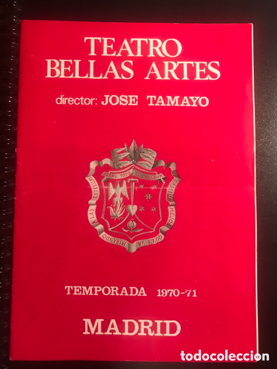 Coleccionismo: TEATRO BELLAS ARTES director JOSE TAMALLO temporada 1970-71 MADRID