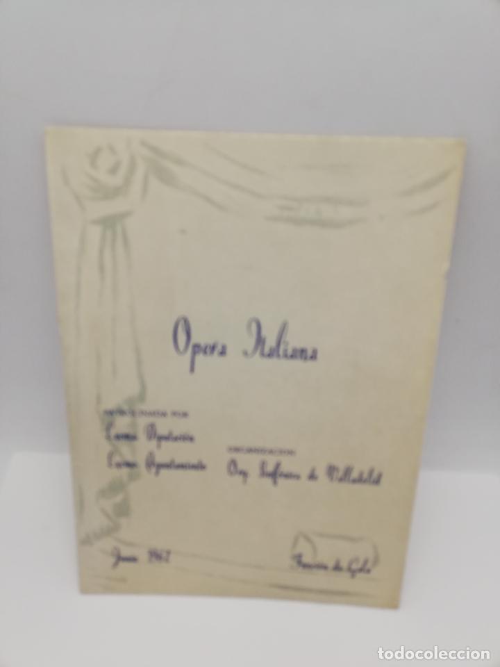 Sammelleidenschaft Papier: PROGRAMA DE OPERA ITALIANA. 1962. EXCMO. AYUNTAMIENTO DE VALLADOLID. MEDIDAS : 22 X 16 CM APROX.