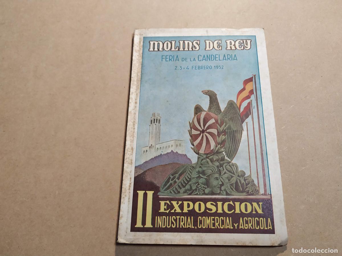 Coleccionismo: BAIX LLOBREGAT-MOLINS DE REY- FERIA DE LA CANDELARIA 1952 - II EXPO INDUSTRIAL, COMERCIAL Y AGR&Iacute;COLA