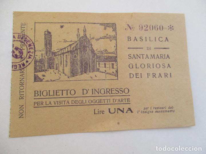 Sammelleidenschaft Papier: ANTIGUA ENTRADE DE: BASILICA DI SANTA MARIA GLORIOSA DEI FRARI-S/F.