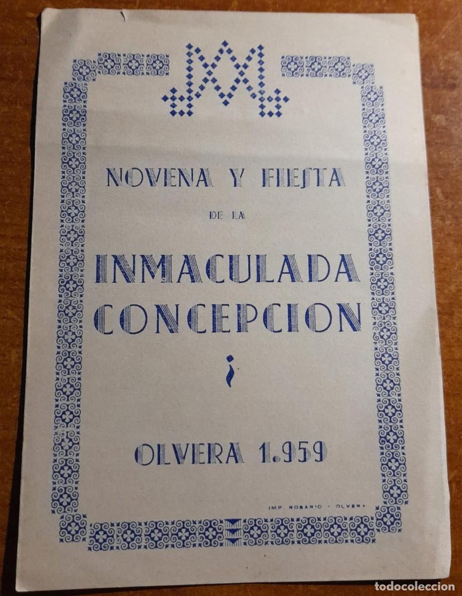 Coleccionismo: PROGRAMA DE NOVENA Y FIESTA DE LA INMACULADA CONCEPCI&Oacute;N, OLVERA 1959, D&Iacute;PTICO - Foto 1