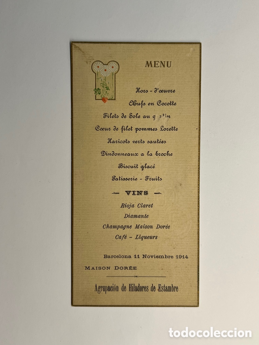 Coleccionismo: MAISON DOREE.. BARCELONA.., Agrupaci&oacute;n de Hiladores de Estambre&hellip; Carta Men&uacute; (a.1914)