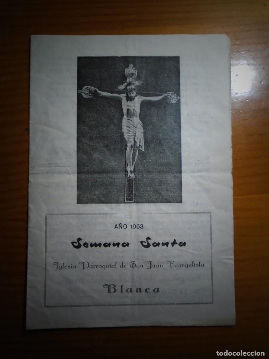Coleccionismo: BLANCA(MURCIA)SEMANA SANTA 1963.PARROQUIA DE S.JUAN EVANGELISTA.