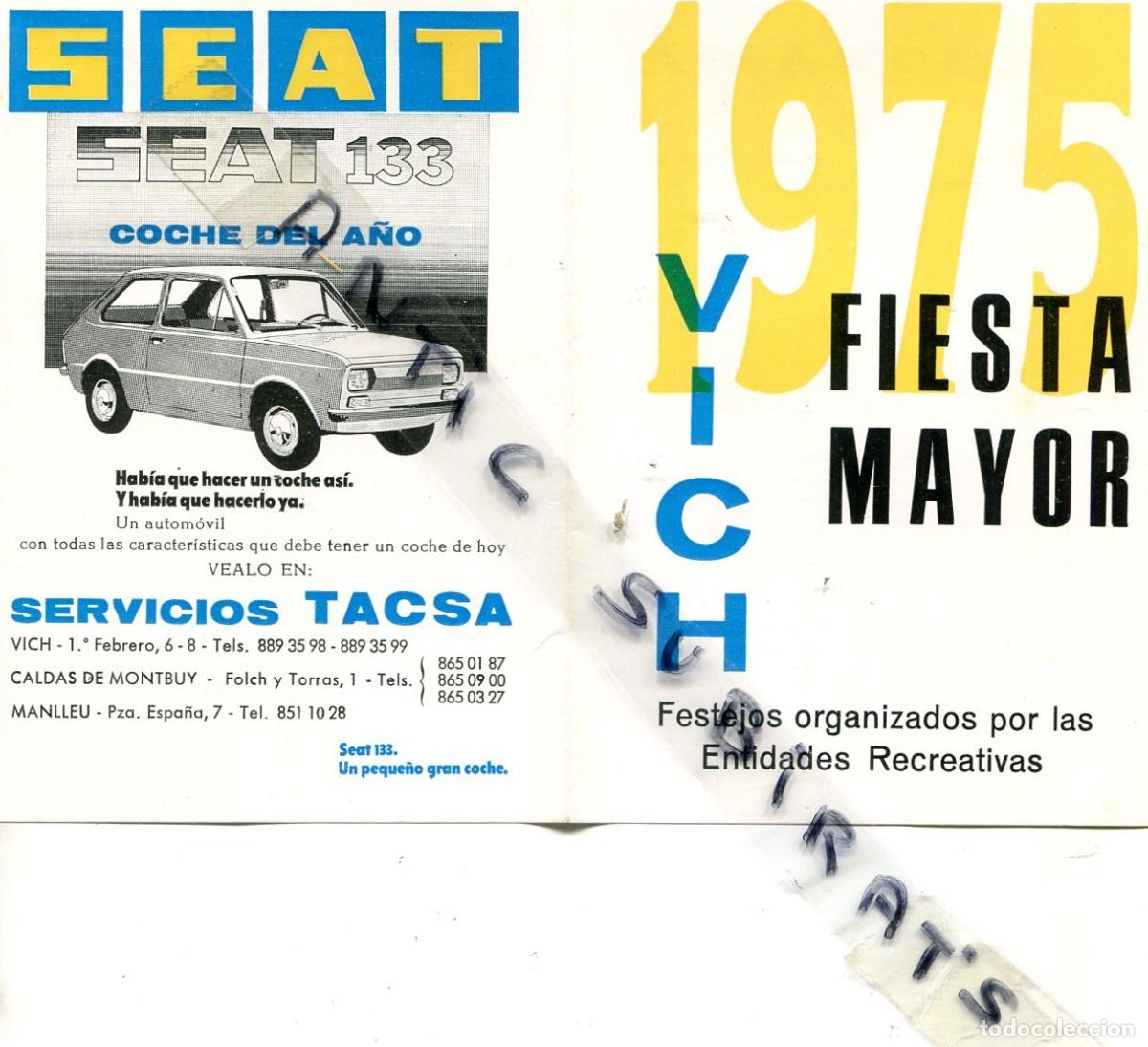 Coleccionismo: DIPTICO FIESTA MAYOR DE VICH FESTA MAJOR DE VIC A&Ntilde;O 1975 SEAT 133 SERVICIOS TACSA
