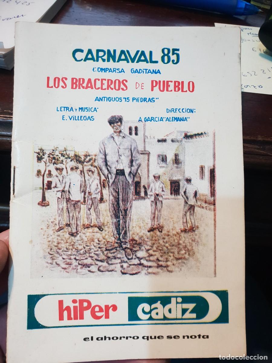 Coleccionismo: Librteto de carnaval de cadiz a&ntilde;o 85 los braceros de pueblo