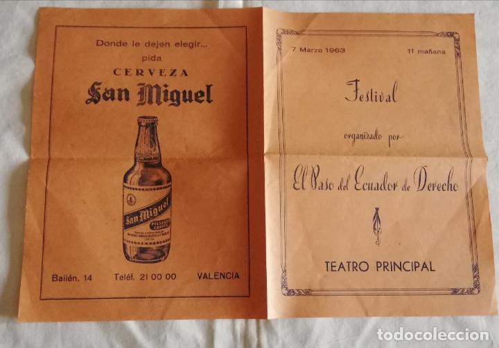 Coleccionismo: ANTIGUO PROGRAMA FESTIVAL ORGANIZADO POR EL PASO DEL ECUADOR DE DERECHO TEATRO PRINCIPAL 1963