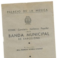 Coleccionismo: FOLLETO BANDA MUNICIPAL DE BARCELONA CCXXX CONCIERTO (1940)