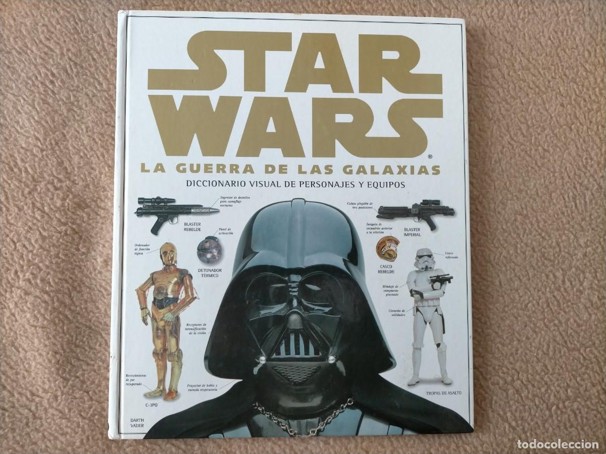 Coleccionismo: STAR WARS DICCIONARIO VISUAL DE PERSONAJES Y EQUIPOS,1&ordf; EDICI&Oacute;N A&Ntilde;O 1999