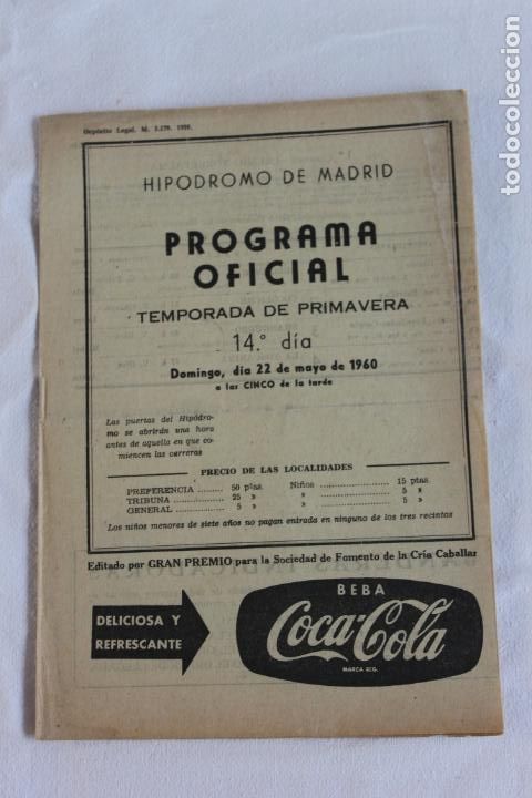 Coleccionismo: HIPODROMO DE MADRID PROGRAMA 14&ordm; DIA 22 DE MAYO 1960