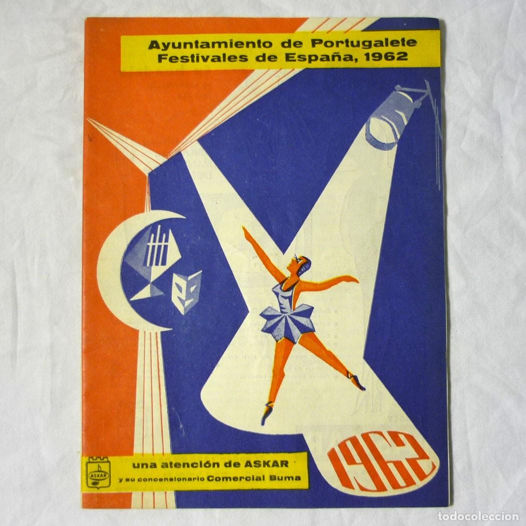 Collezionismo: Programa Ayuntamiento de Portugalete, Festivales de Espa&ntilde;a 1962