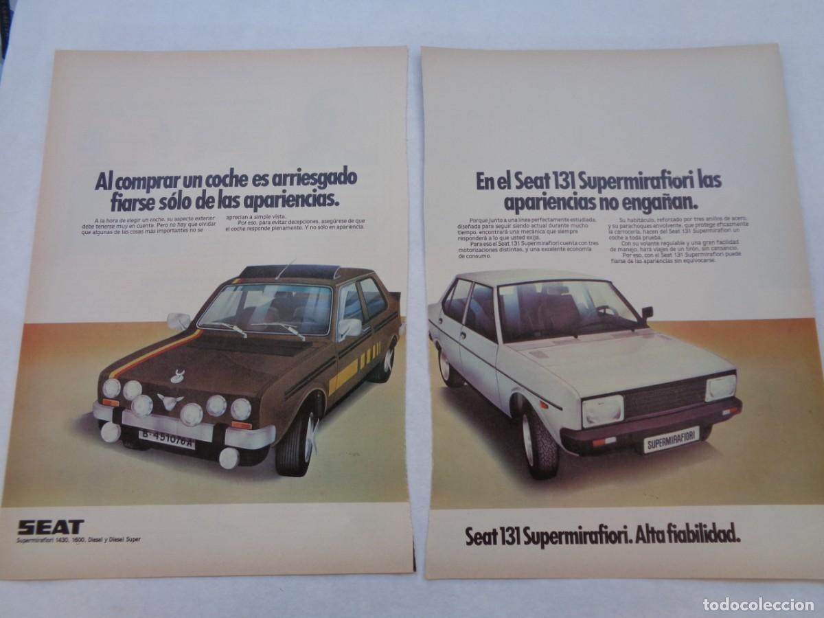 Coleccionismo: LOTE DE 2 HOJAS DE REVISTA CON ANUNCIO PUBLICITARIO DE COCHE SEAT 131 SUPERMIRAFIORI. A&Ntilde;OS 80