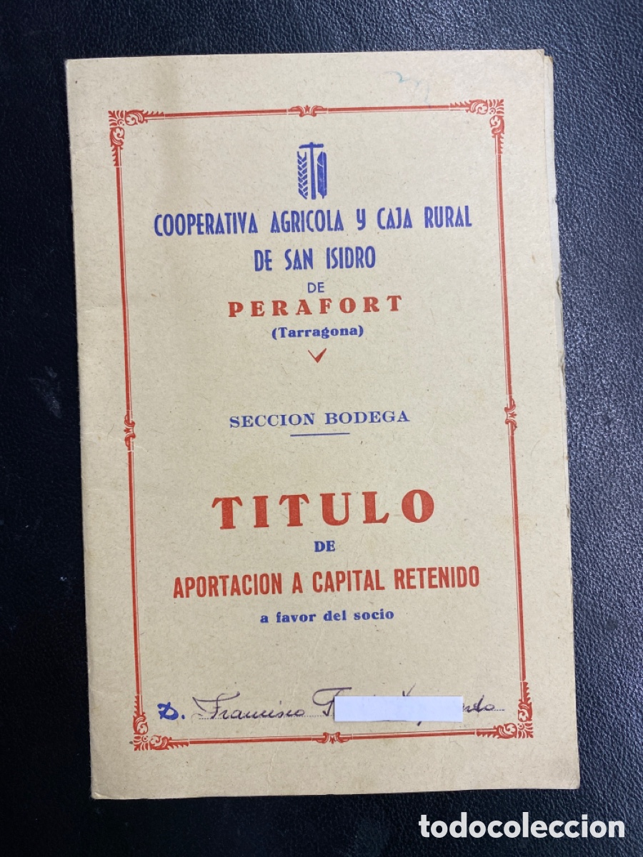 Coleccionismo: T&iacute;tulo de Aportaci&oacute;n. Caja Rural Cooperativa Agr&iacute;cola San Isidro. Perafort (Tarragona) 1962-63
