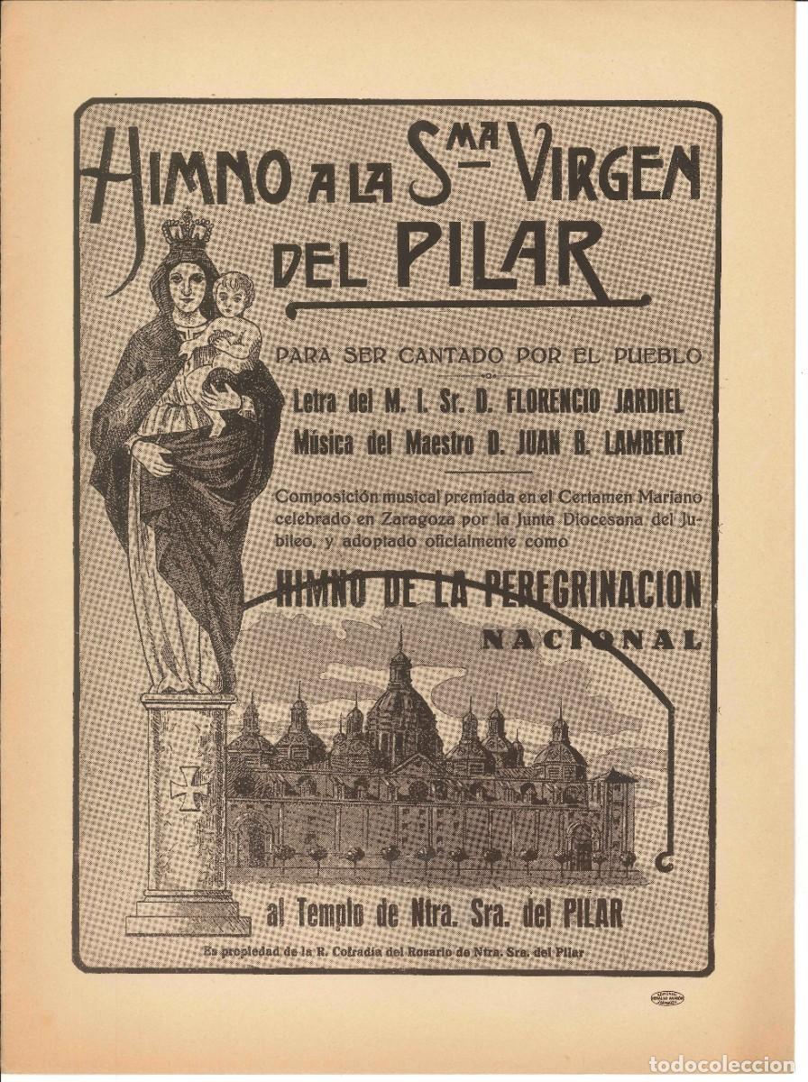 Coleccionismo: HIMNO A LA SANT&Iacute;SIMA VIRGEN DEL PILAR. HIMNO DE LA PERIGRINACI&Oacute;N NACIONAL. LAMBERT. ZARAGOZA