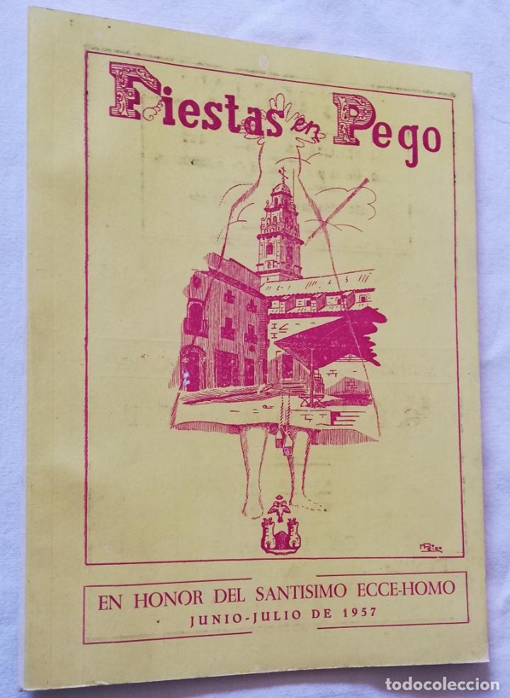 Colecionismo: PEGO: PROGRAMA DE FIESTAS 1957 EN HONOR DEL SANT&Iacute;SIMO ECCE HOMO