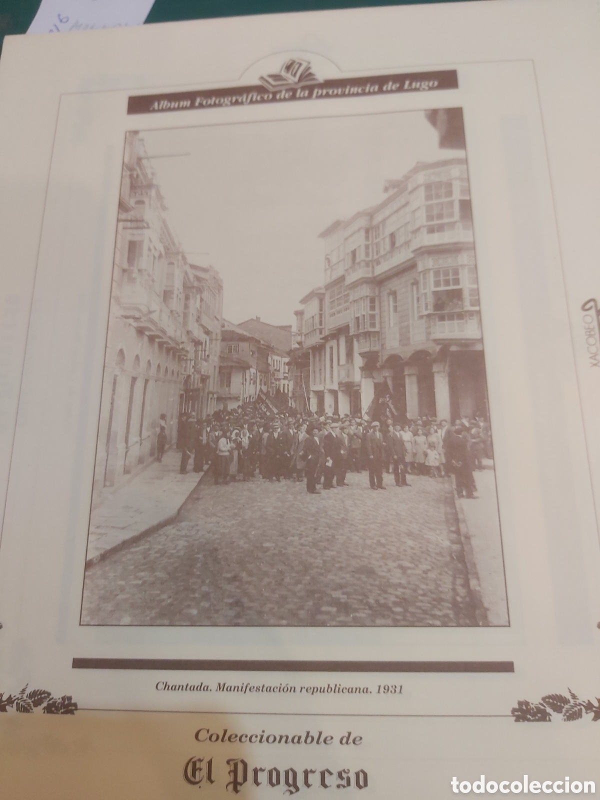 Collezionismo: Chantada Lugo manifestaci&oacute;n republicana 1931 l&aacute;mina