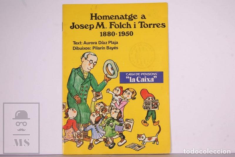 Colecionismo: Peque&ntilde;a Publicaci&oacute;n Homenaje a Folch i Torres - Ilustrado Pilarin Bayes - La Caixa - Catal&aacute;n A&ntilde;os 80