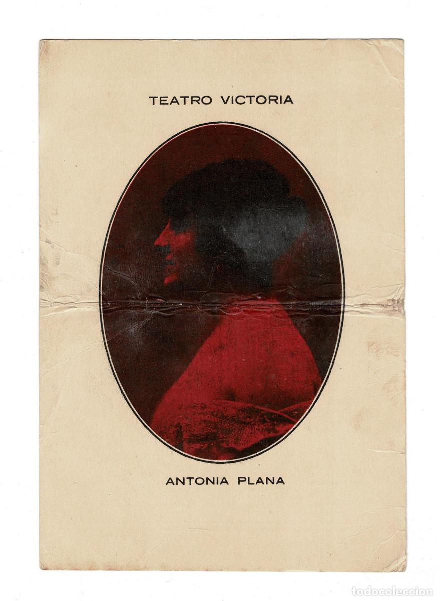 Coleccionismo: PROGRAMA TEATRO VICTORIA. 1919. ANTONIA PLANA. - Foto 1