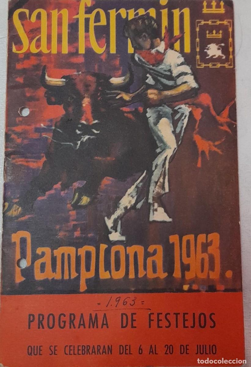 Coleccionismo: PROGRAMA DE FESTEJOS DE SAN FERM&Iacute;N 1963 - Foto 1