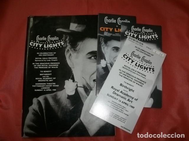 Coleccionismo: CITY LIGHTS GALA PROGRAMA DEL CENTENARIO NACIMIENTO CHARLIE CHAPLIN EN LONDRES 1989 + 2 ENTRADAS