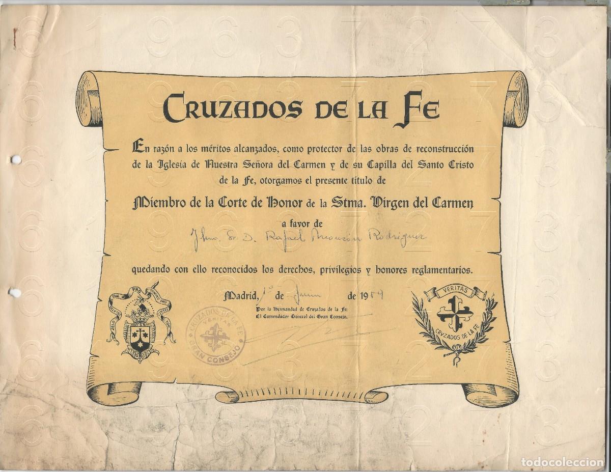 Coleccionismo: CRUZADOS DE LA FE 1959 DIPLOMA MIEMBRO CORTE DE HONOR VIRGEN DEL CARMEN MADRID 36X28 L18