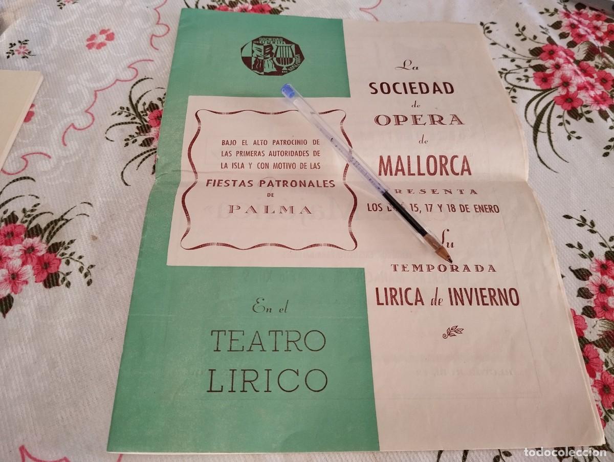 Coleccionismo: PROGRAMA LA SOCIEDAD DE OPERA DE MALLORCA TEMPORADA LIRICA DE INVIERNO TEATRO LIRICO 1962