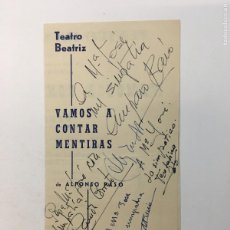 Coleccionismo: DIPTICO. TEATRO BEATRIZ. VAMOS A CONTAR MENTIRAS. 4 DEDICATORIAS AUTÓGRAFAS. MADRID. C.1960