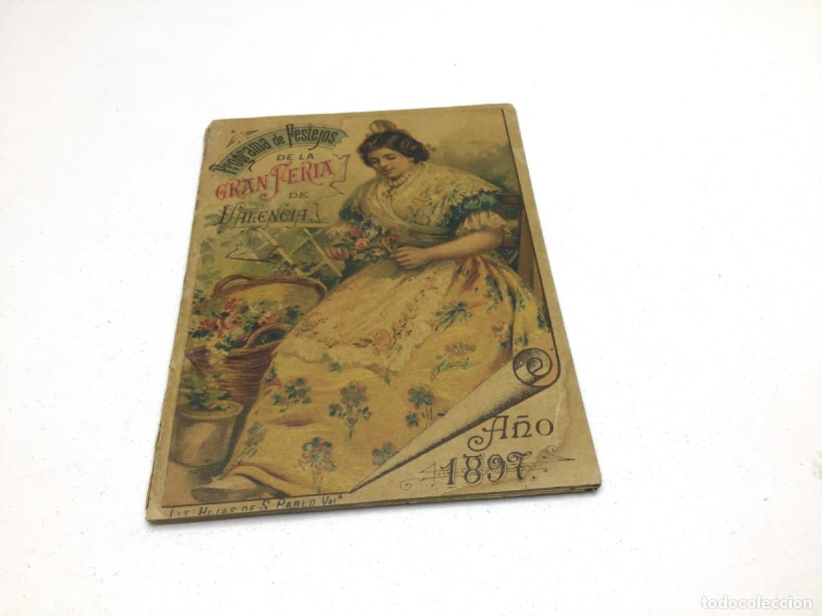 Coleccionismo: ANTIGUO PROGRAMA DE FESTEJOS FERIA DE VALENCIA 1897 - ORIGINAL - Foto 1