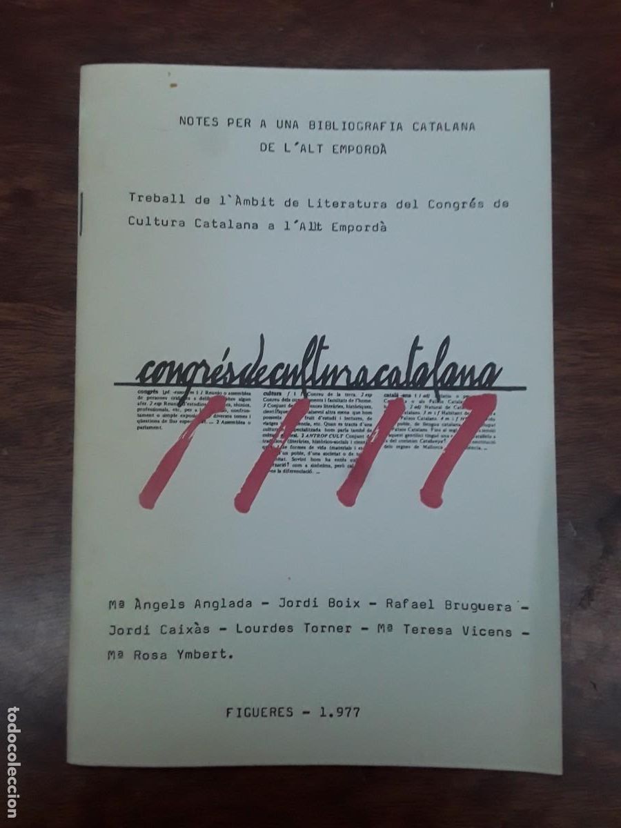 Coleccionismo: NOTES PER A UNA BIBLIOGRAFIA CATALANA DE L'ALT EMPORDA CONGRES DE CULTURA CATALANA ANY 1977