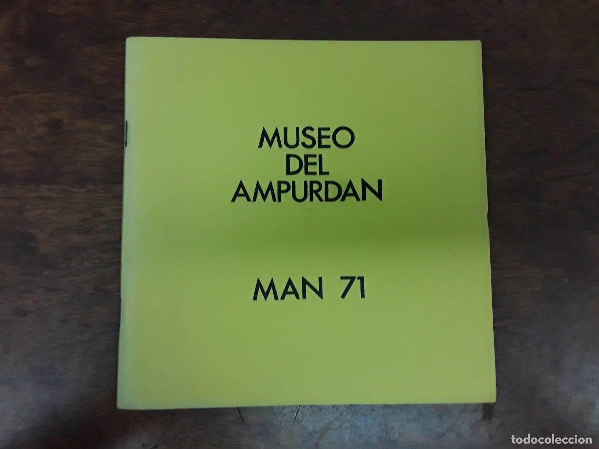 Colecionismo: MUSEO DEL AMPURDAN FIGUERES MAN 71 MUESTRA DE ARTE NUEVO A&Ntilde;O 1971