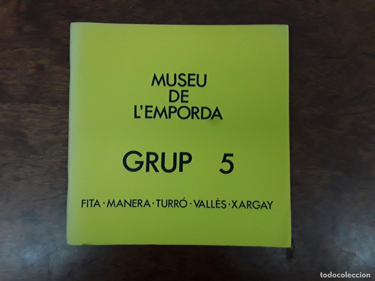 Coleccionismo: MUSEO DEL AMPURDAN FIGUERES GRUP 5 FITA MANERA TURRO VALLES I XARGAY PINTOR PINTURA A&Ntilde;O 1973