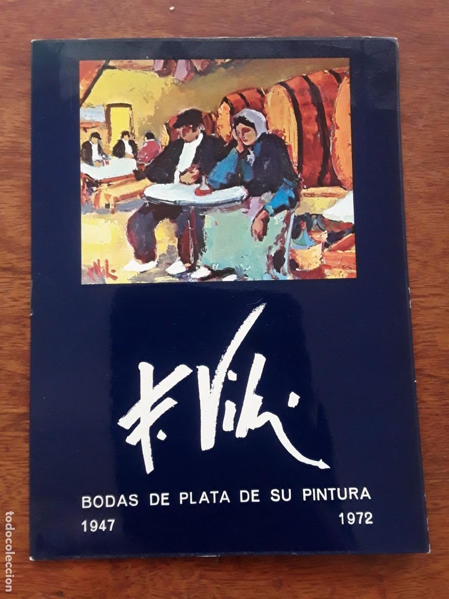 Coleccionismo: FELIP VILA BODAS DE PLATA DE SU PINTURA 1947 - 1972 A&Ntilde;O 1972 DEDICATORIA Y FIRMA AUTOR