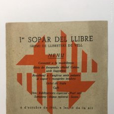 Coleccionismo: MENÚ. IER. SOPAR DEL LLIBRE. GREMI DE LLIBRETERS DE VELL. MENÚ. BARCELONA, 6 D' OCTUBRE DE 1961.