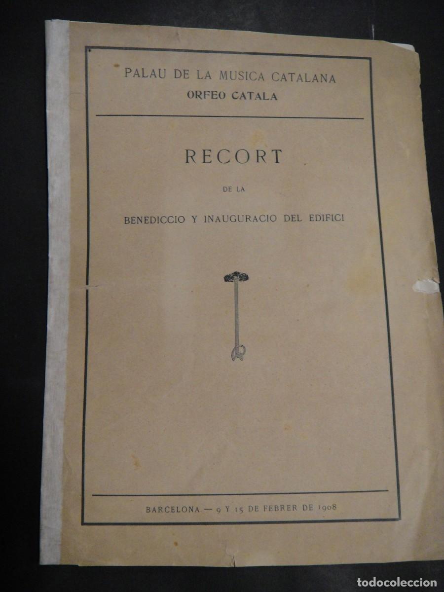 Coleccionismo: palau de la musica catalana - recort de la inaguracio del edifici - barcelona febrer de 1908