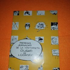 Coleccionismo: PRIMERAS JORNADAS DE LA HISTORIETA CIUDAD DE LOGROÑO. PROGRAMA. 1982