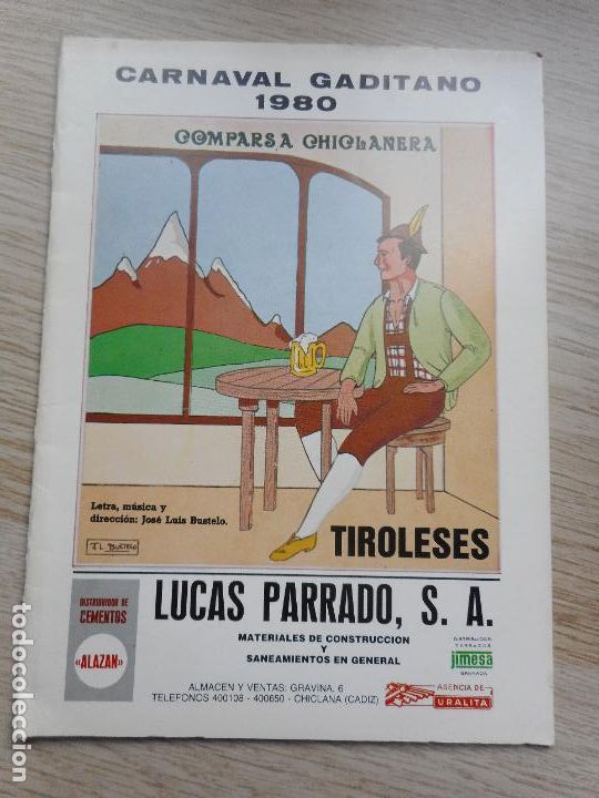 Coleccionismo: CARNAVAL GADITANO 1980. COMPARSA CHICLANERA TIROLESES. CADIZ