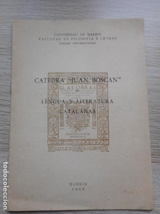 Coleccionismo: CONFERENCIAS CATEDRA JUAN BOSCAN MADRID 1953. JORGE RUBI&Oacute;. MARTIN DE RIQUER. CARLOS RIBA