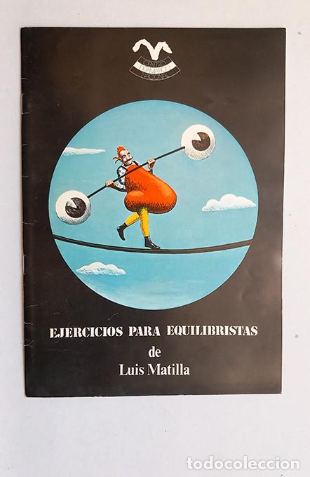 Coleccionismo: Dise&ntilde;o OPS: &ldquo;Ejercicios para equilibristas&rdquo; Luis Matilla. CDN_ Teatro Bellas Artes, 1980