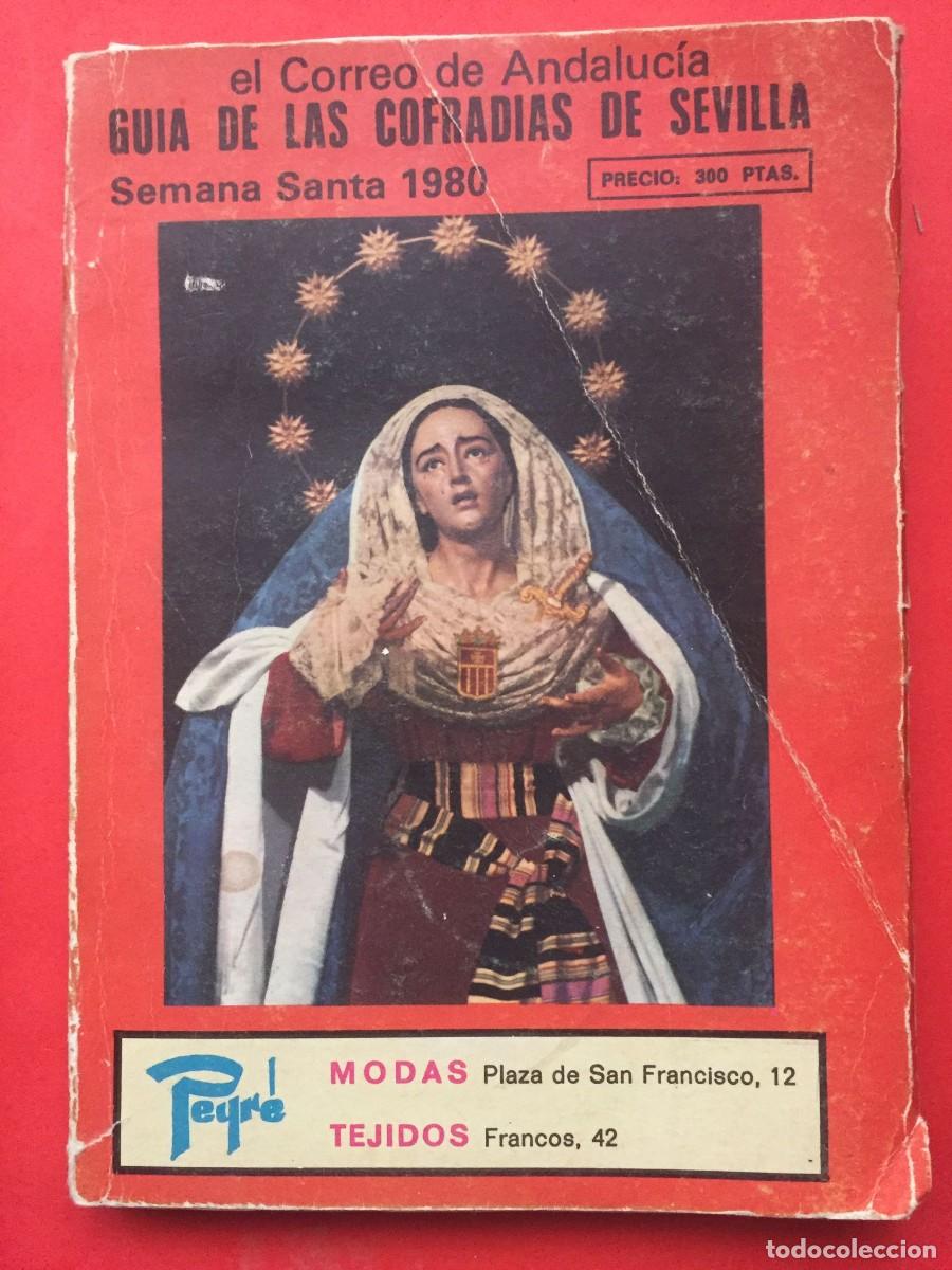 Coleccionismo: GU&Iacute;A DE LAS COFRADIAS DE SEVILLA. SEMANA SANTA 1980 EL CORREO ANDALUC&Iacute;A