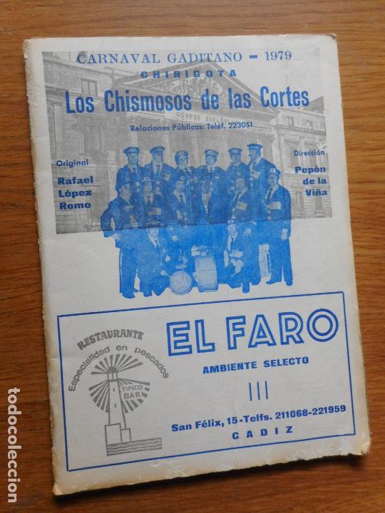 Coleccionismo: CARNAVAL GADITANO CADIZ 1979. CHIRIGOTA LOS CHISMOSOS DE LAS CORTES.