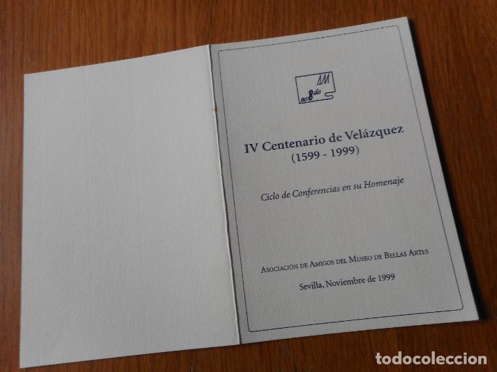 Coleccionismo: PROGRAMA IV CENTENARIO VELAZQUEZ 1599-1999. CONFERENCIAS. PALOMERO PARAMO. GOMEZ PI&Ntilde;OL. PAREJA LOPEZ