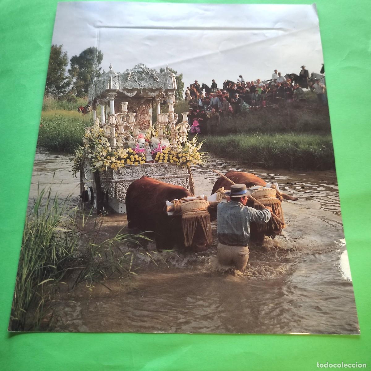 Collectionnisme: CAMINO DEL ROCIO * HERMANDAD ROCIERA EN EL TIO QUEMA * FOTO DE CALENDARIO *31x37