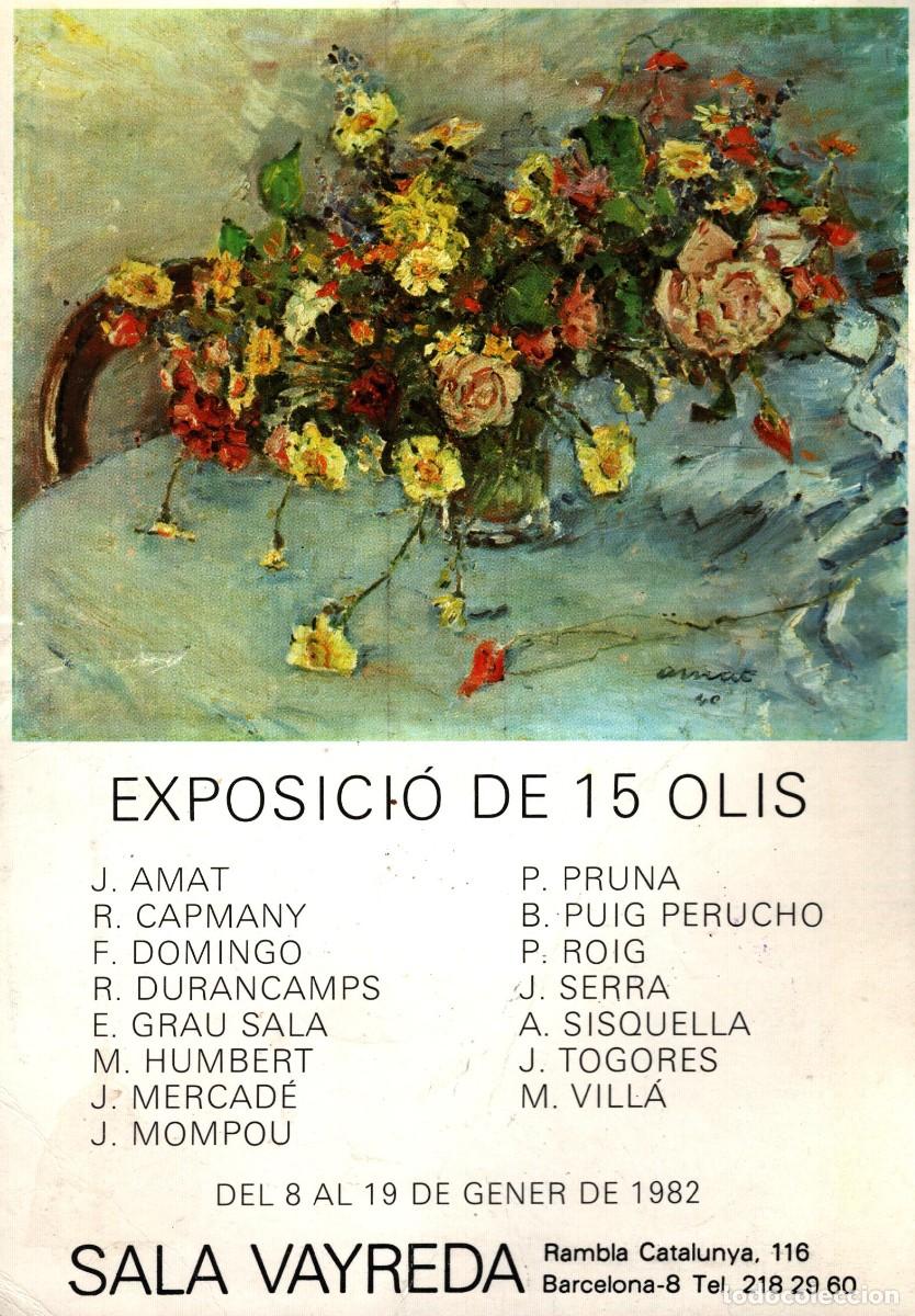 Coleccionismo: Exposici&oacute; de 15 olis Sala Vayreda Barcelona j. amat capmany domingo durancamps etc